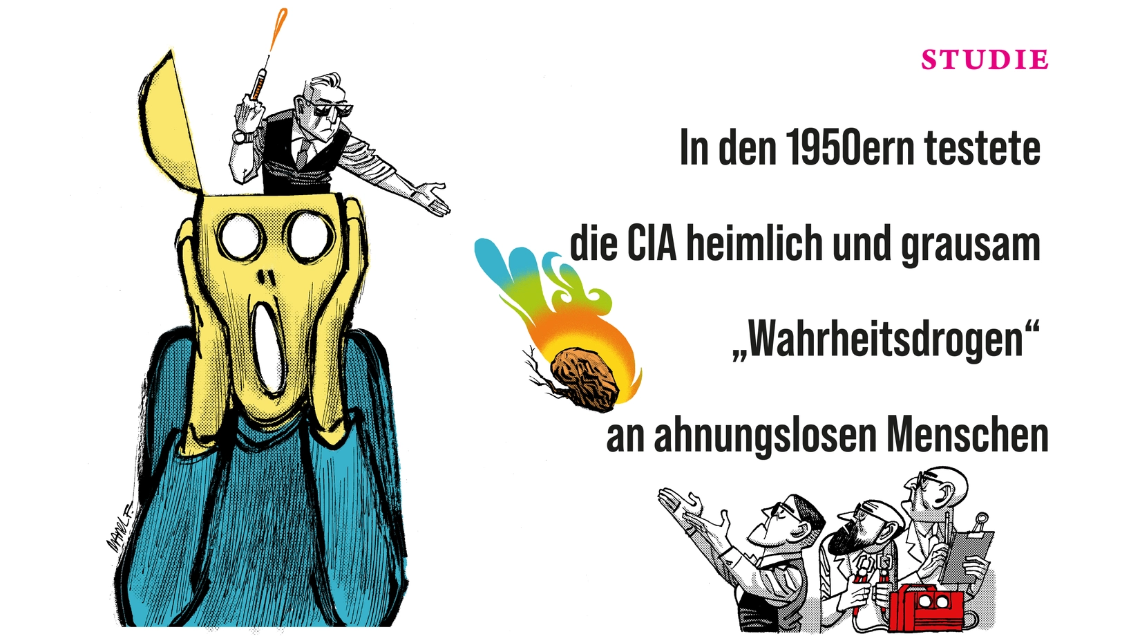 LSD und die Suche der CIA nach dem Wahrheitsserum