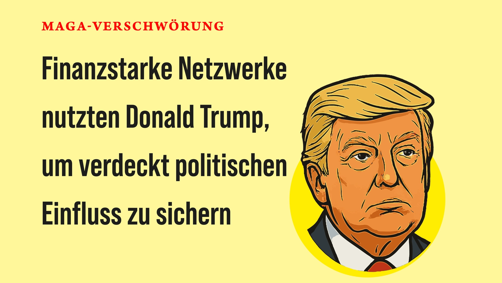 Das mächtige Netzwerk  um Trump