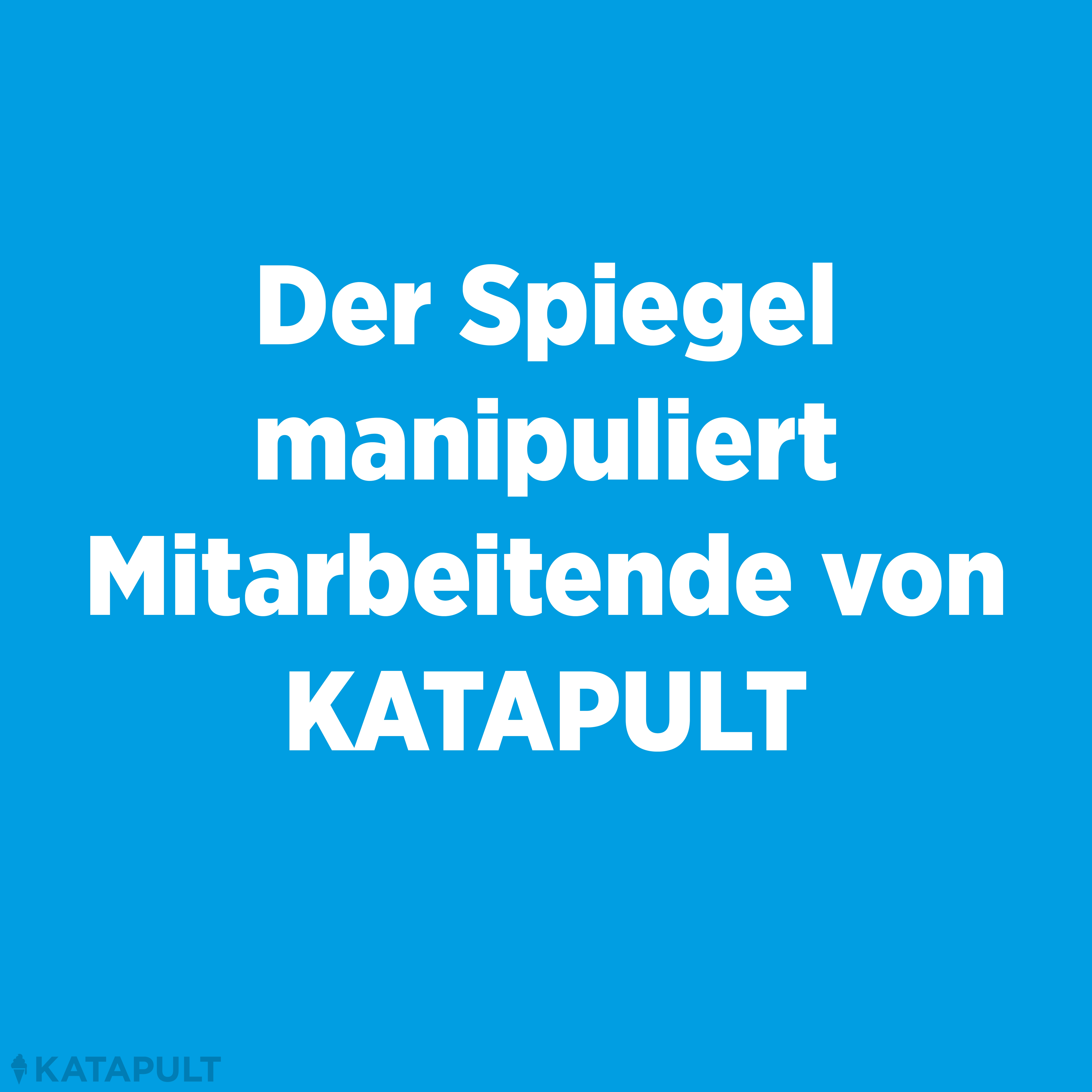 Der Spiegel manipuliert KATAPULT-Mitarbeitende