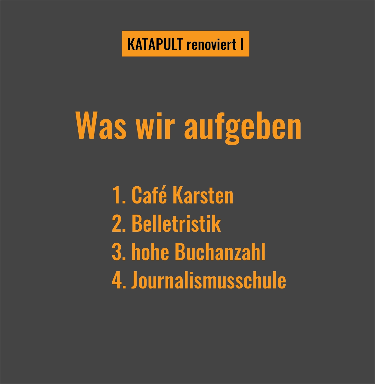 KATAPULT-Renovierungsplan Nummer 1