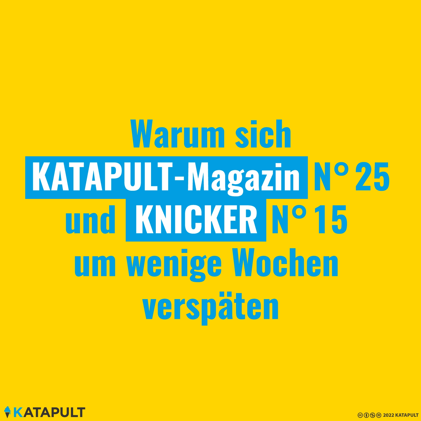 Warum das Magazin diesmal später kommt