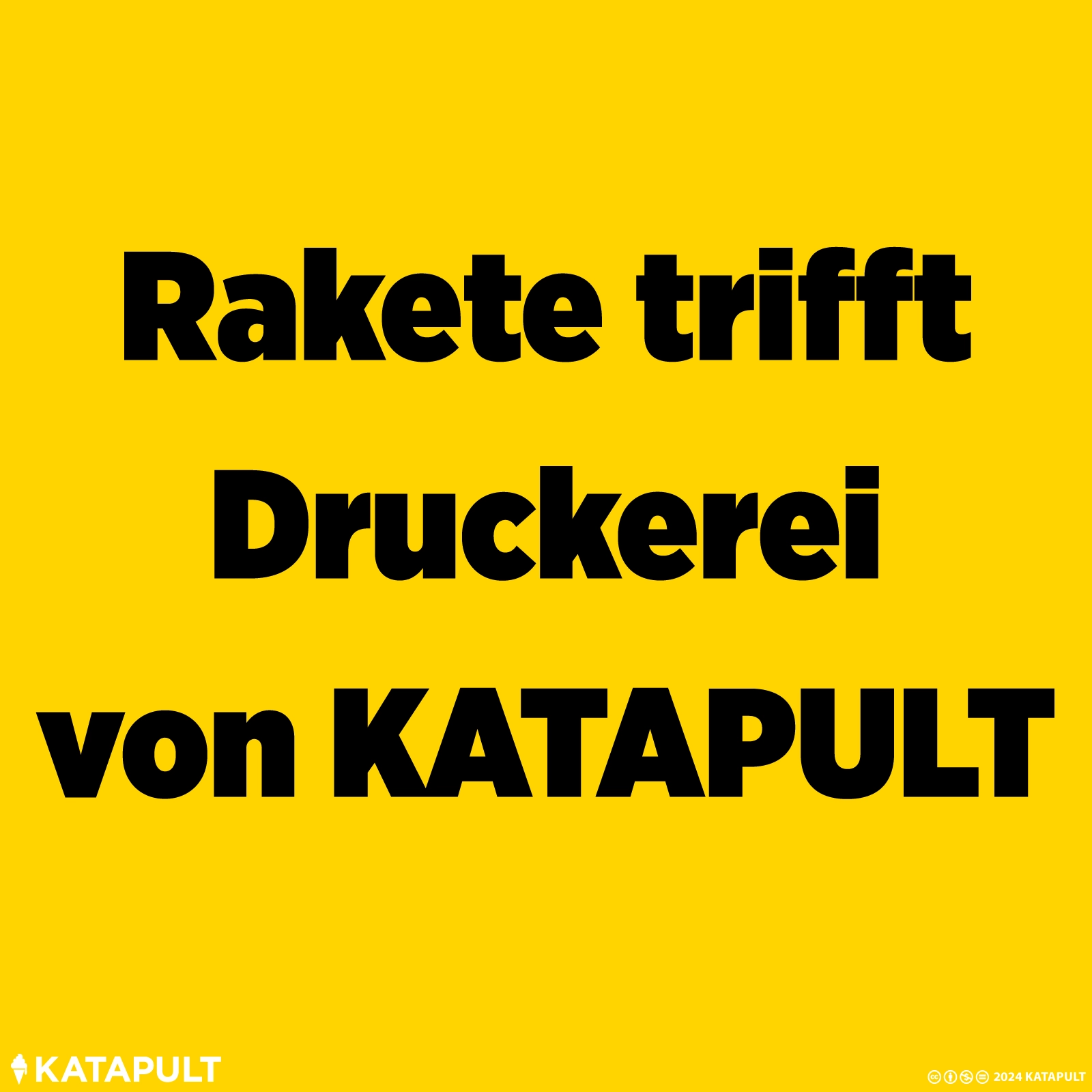 Rakete trifft Druckerei von KATAPULT
